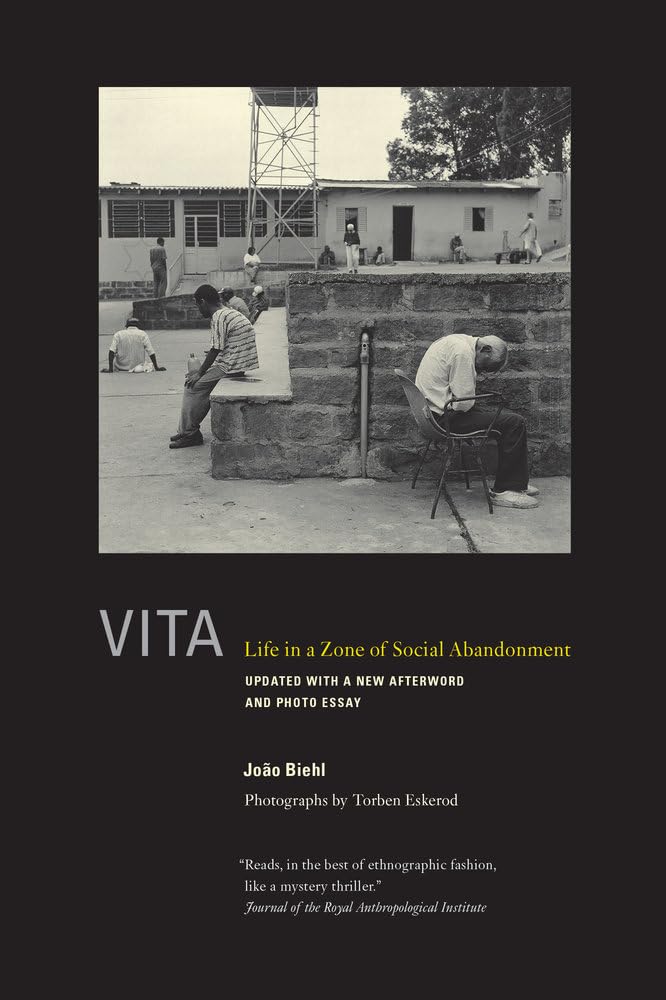 Vita: Life in a Zone of Social Abandonment: Life in a Zone of Social Abandonment, With a New Preface Law
