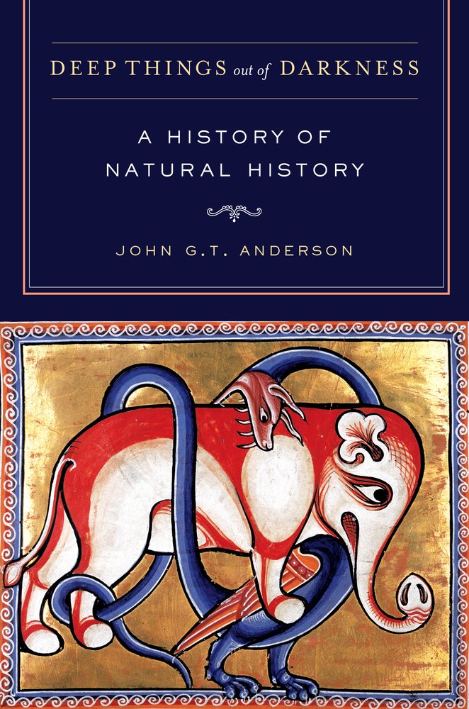 Deep Things Out of Darkness: A History of Natural History Mathematics