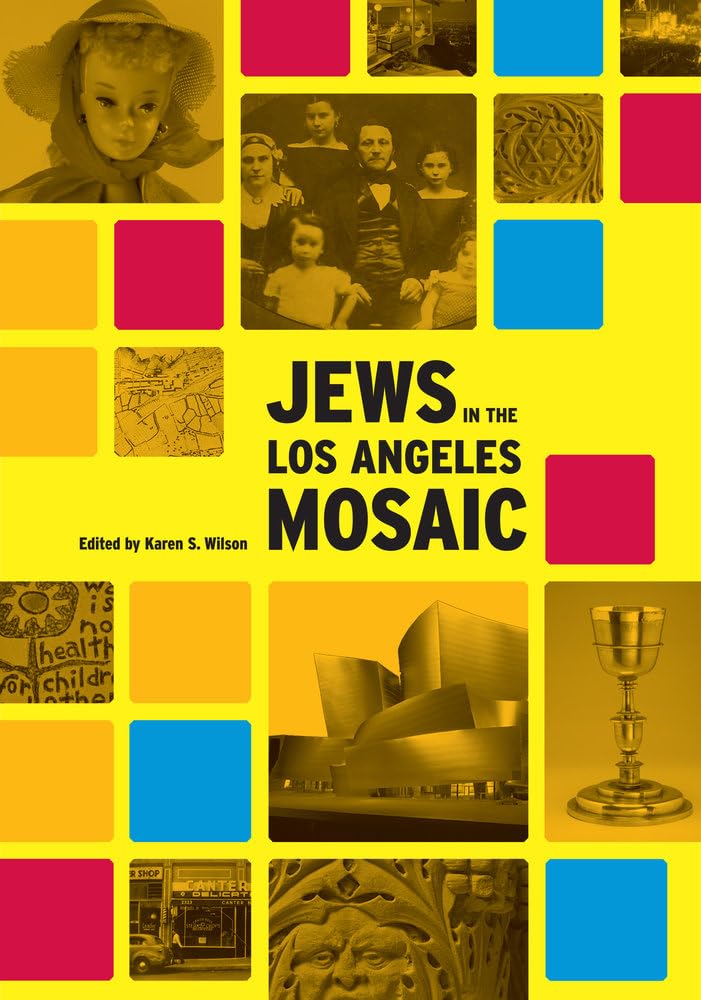 Jews in the Los Angeles Mosaic Religion & Esotericism