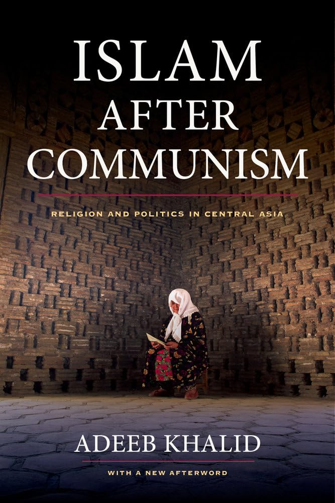 Islam after Communism: Religion and Politics in Central Asia Law