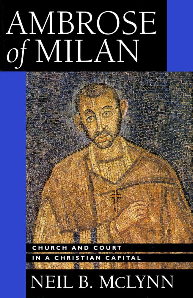 Ambrose of Milan Memories