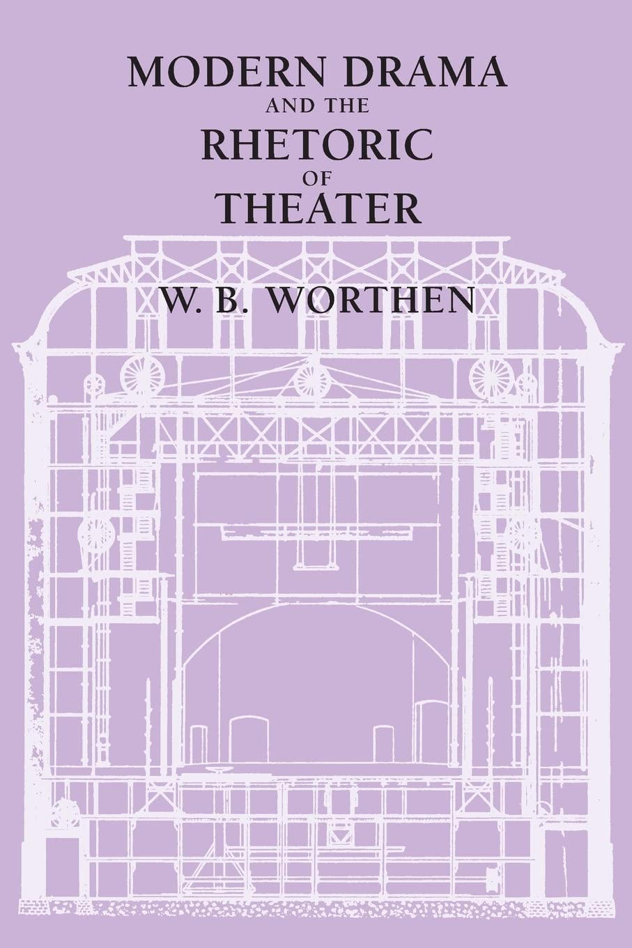 Modern Drama and the Rhetoric of Theater Social Sciences