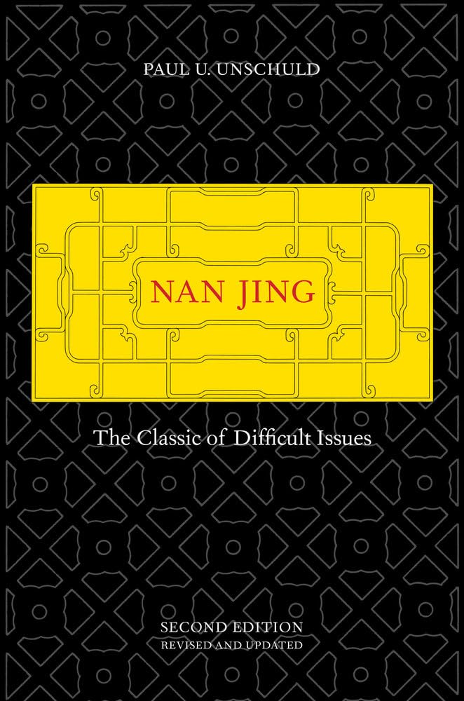 Nan Jing: The Classic of Difficult Issues (Chinese Medical Classics) Medicine
