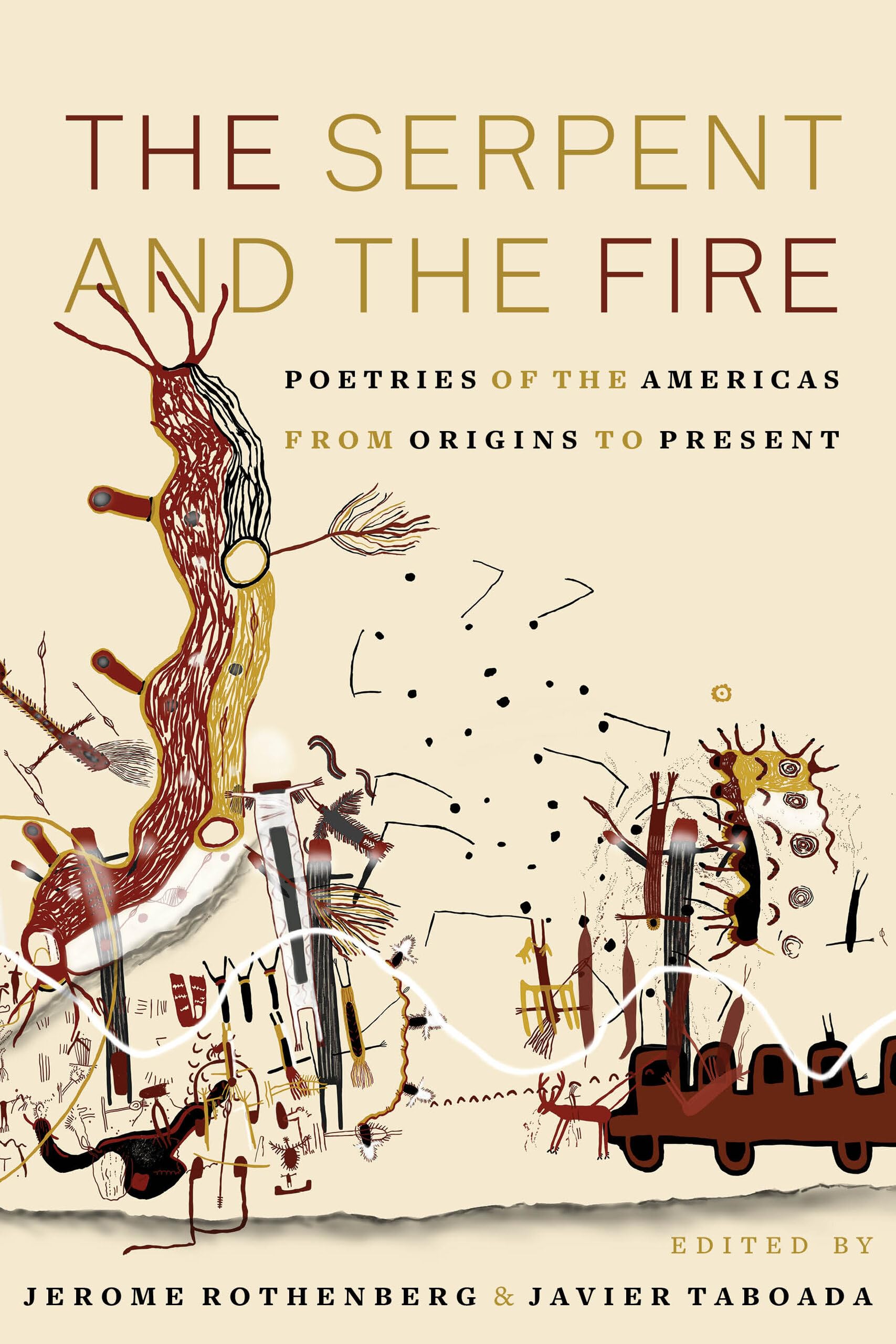 The Serpent and the Fire: Poetries of the Americas from Origins to Present Poetry