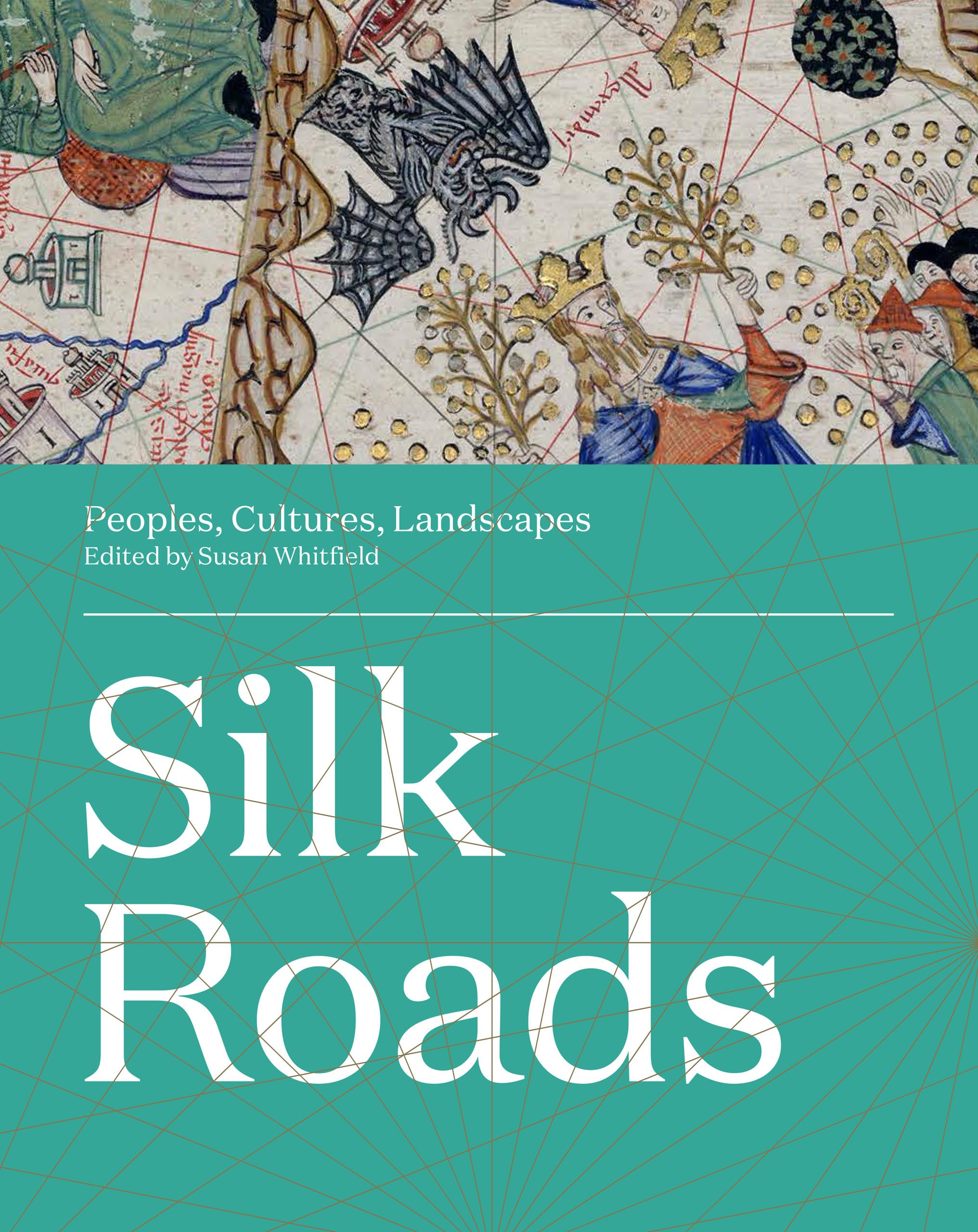 Silk Roads: Peoples, Cultures, Landscapes Film, Art & Culture