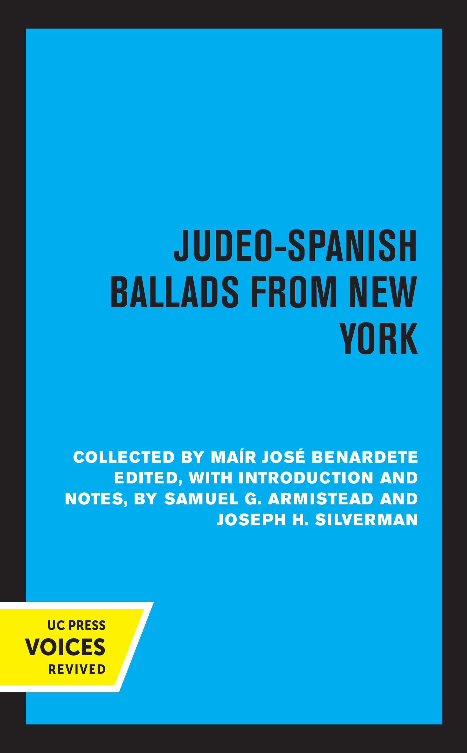 Judeo-Spanish Ballads from New York: Collected by Mair Jose Bernardete Social Sciences