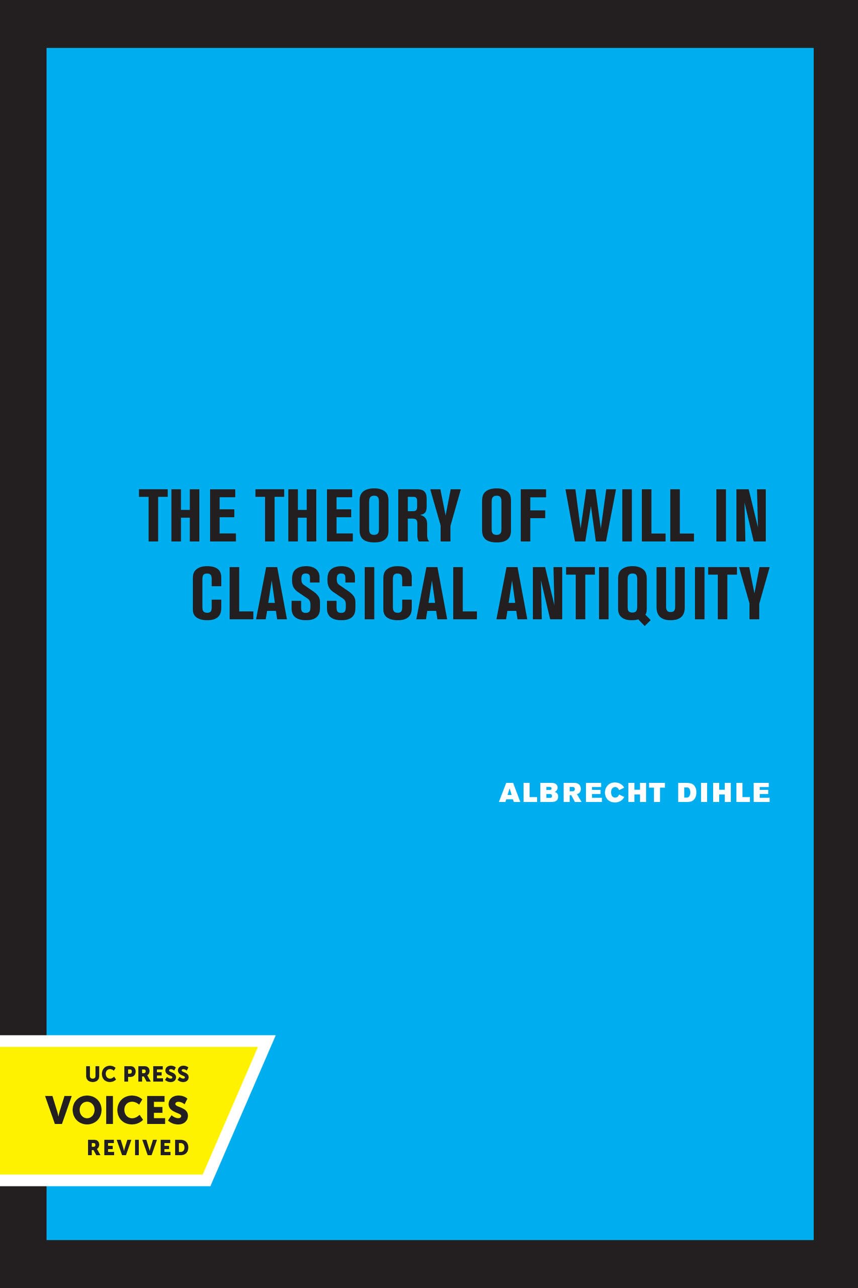 Theory of Will in Classical Antiquity Philosophy