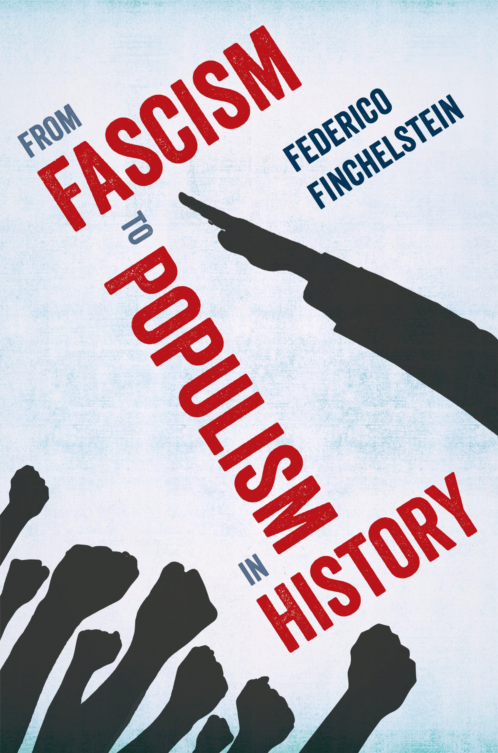 From Fascism to Populism in History Social Sciences