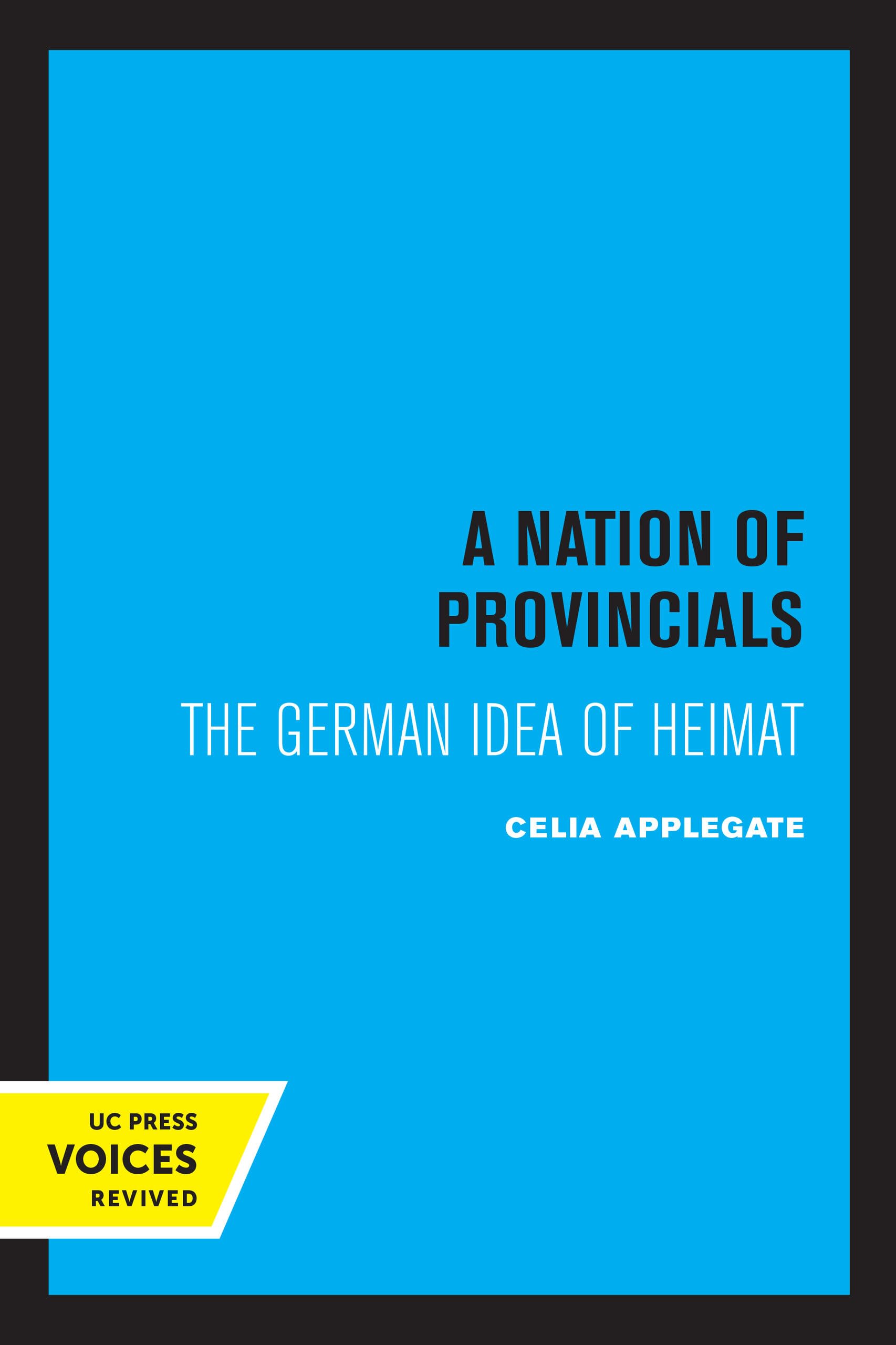 Nation of Provincials: The German Idea of Heimat General education