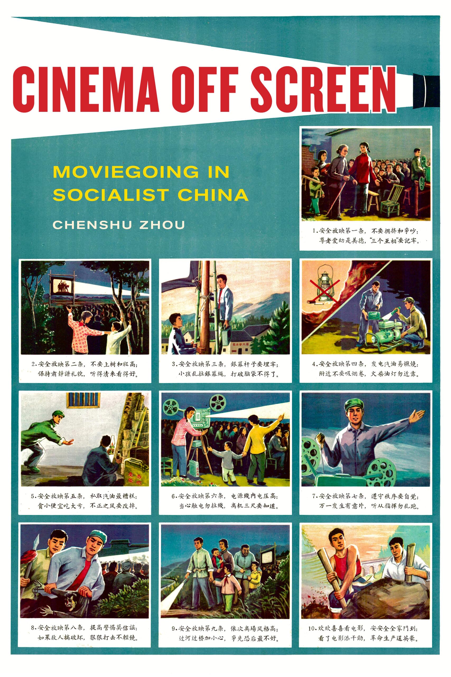 Cinema Off Screen: Moviegoing in Socialist China Media & Communication