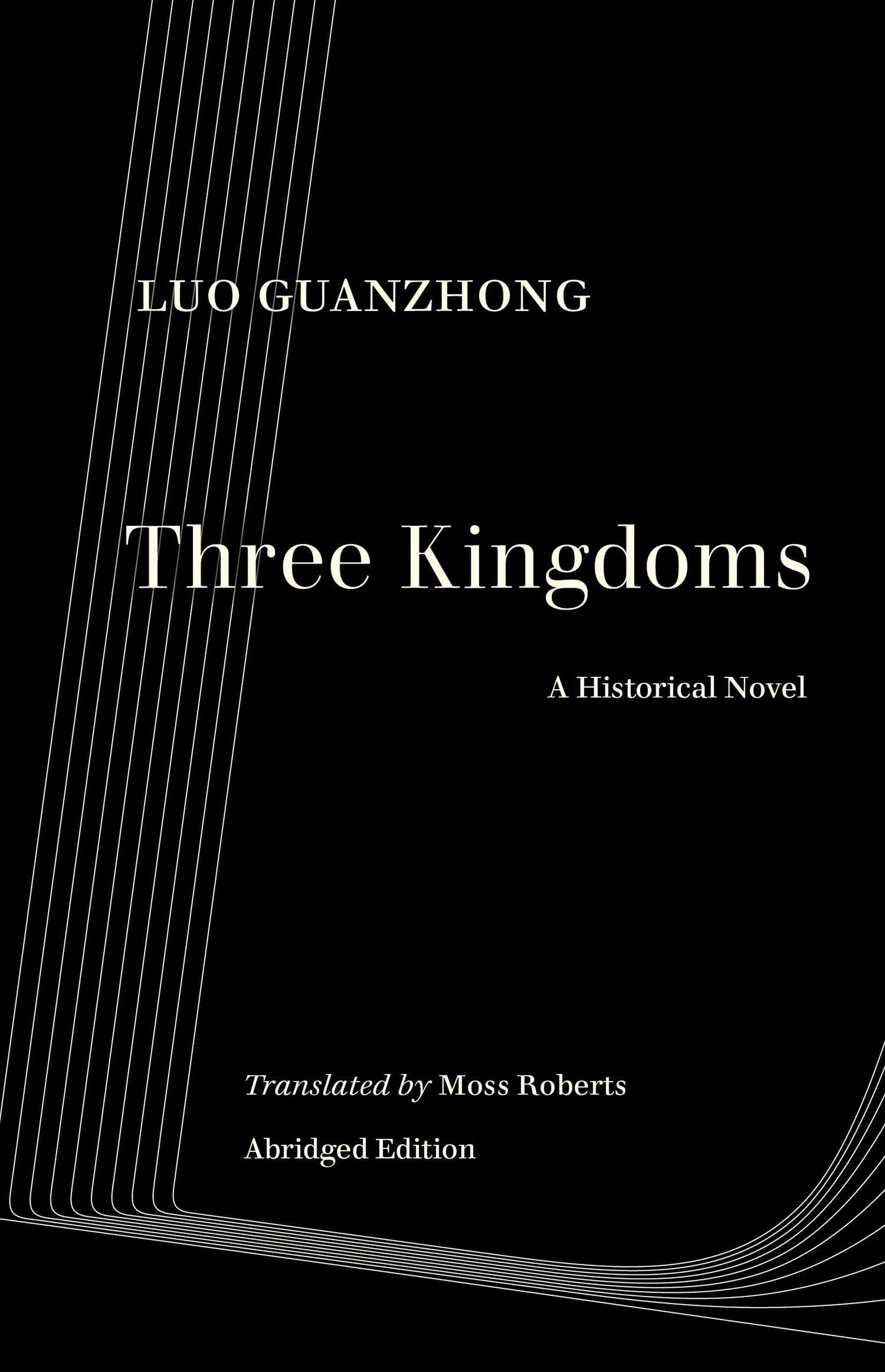 Three Kingdoms: A Historical Novel (World Literature in Translation) Contemporary literature