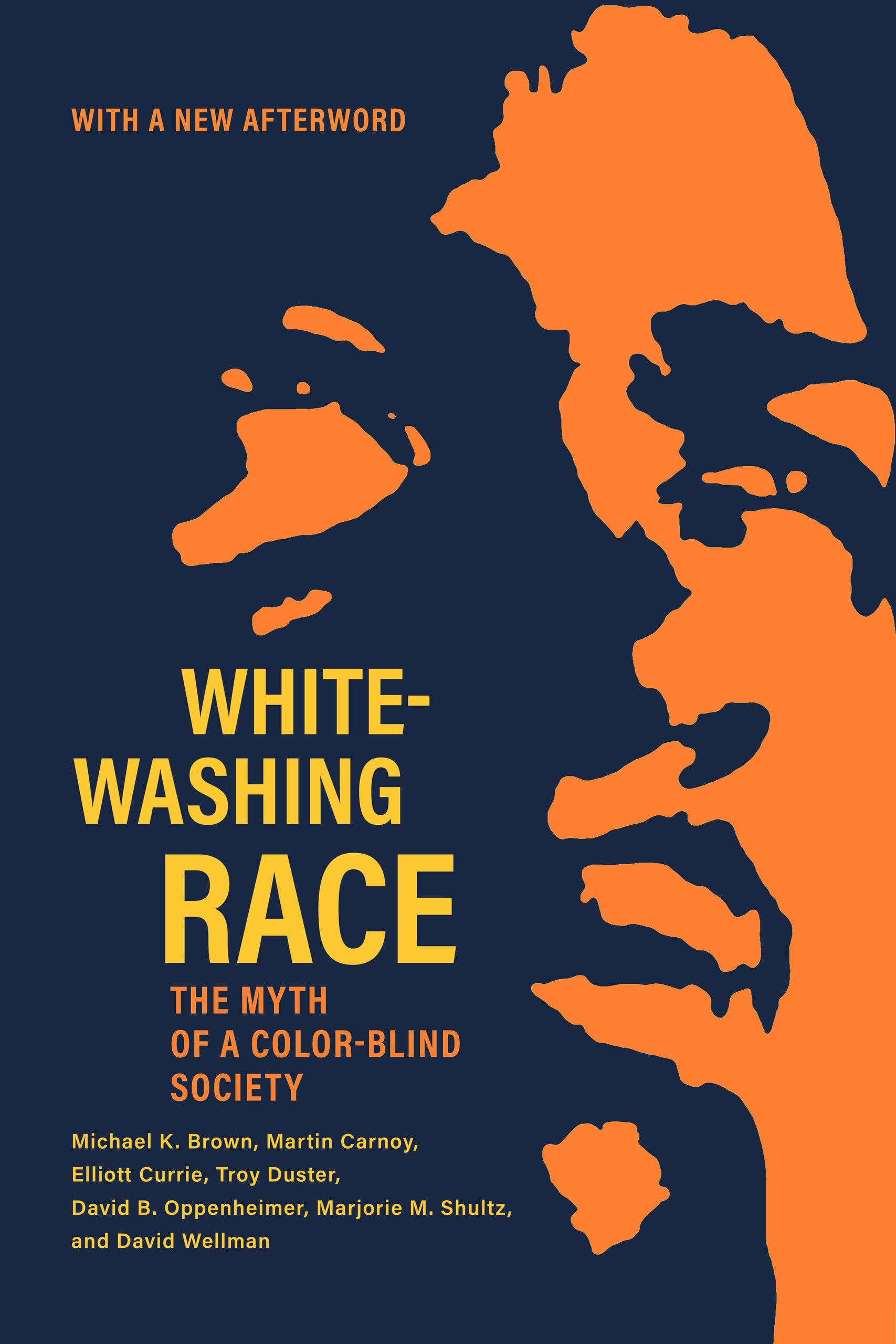 Whitewashing Race: The Myth of a Color-Blind Society (George Gund Foundation Imprint in African American Studies) Law