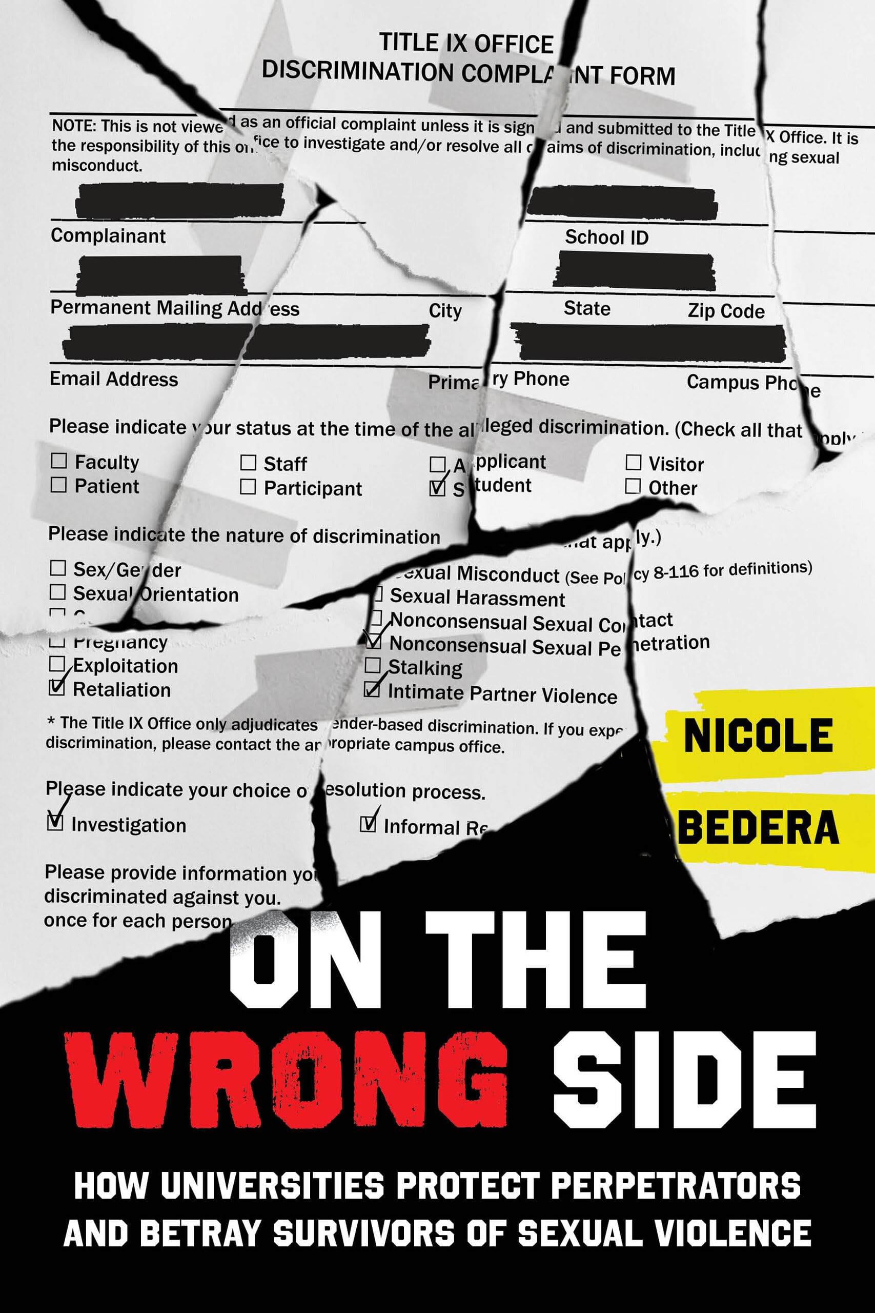 On the Wrong Side: How Universities Protect Perpetrators and Betray Survivors of Sexual Violence Law