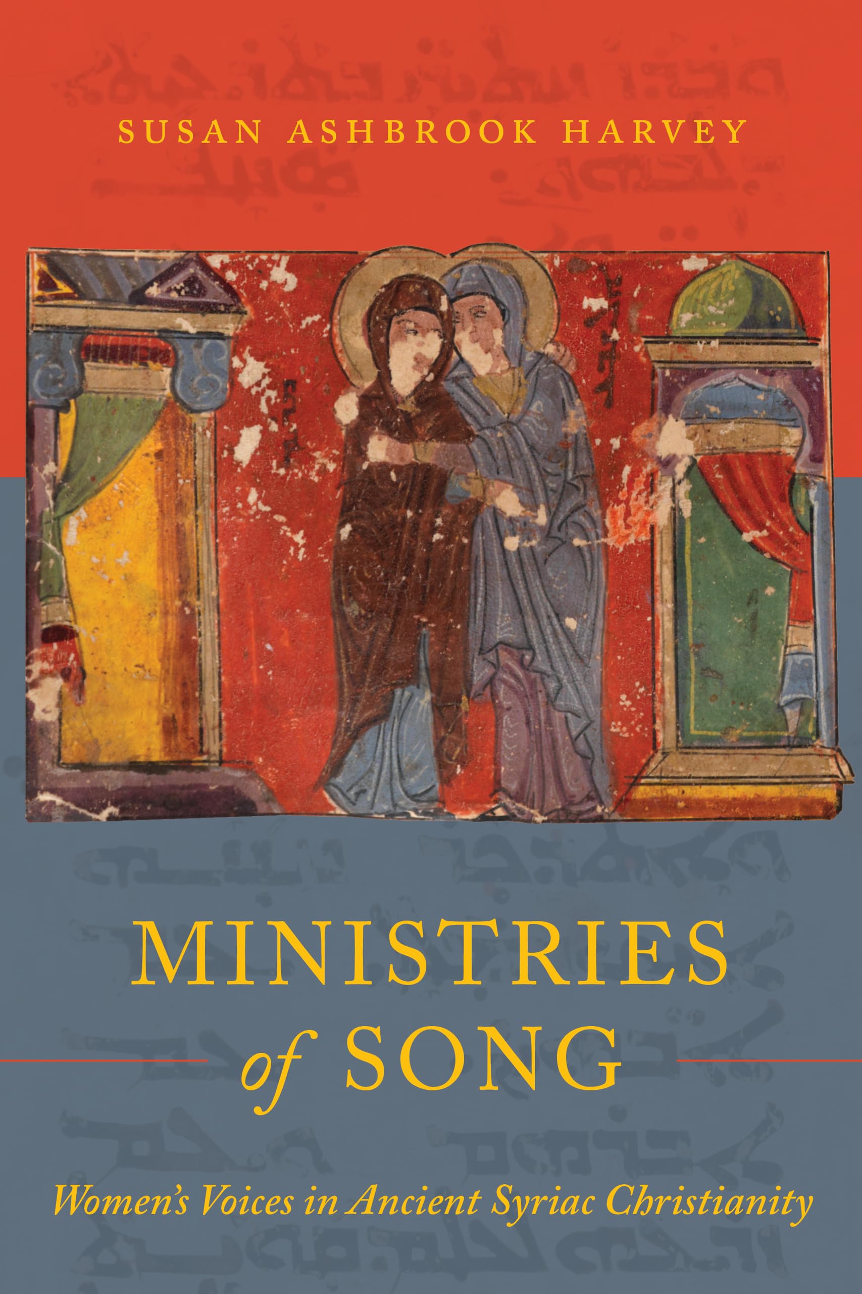 Ministries of Song: Women's Voices in Ancient Syriac Christianity Books