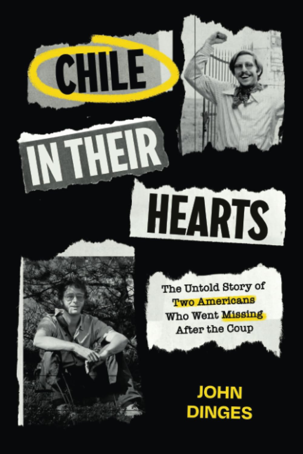 Chile in Their Hearts: The Untold Story of Two Americans Who Went Missing after the Coup Books