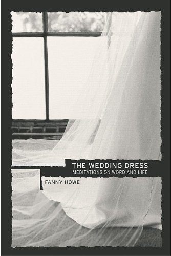 The Wedding Dress: Meditations on Word and Life Books