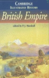 The Cambridge Illustrated History of the British Empire Politics & History
