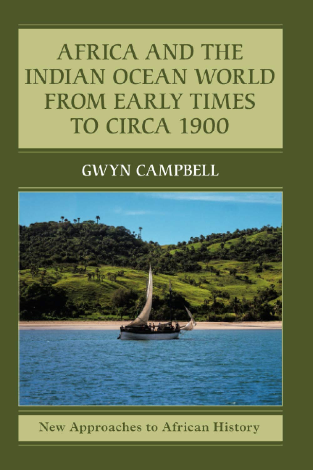 Africa and the Indian Ocean World from Early Times to Circa 1900 Business, Finance & Career