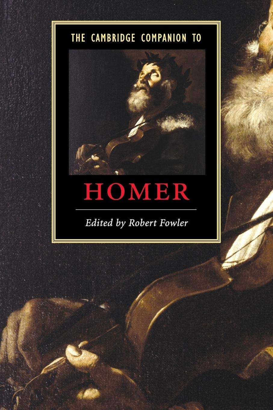 The Cambridge Companion to Homer (Cambridge Companions to Literature) Historical Fiction