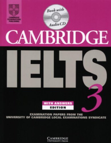 Cambridge IELTS 3 Self-study Pack: Examination Papers from the University of Cambridge Local Examinations Syndicate (IELTS Practice Tests) Foreign Languages ​​& Dictionaries