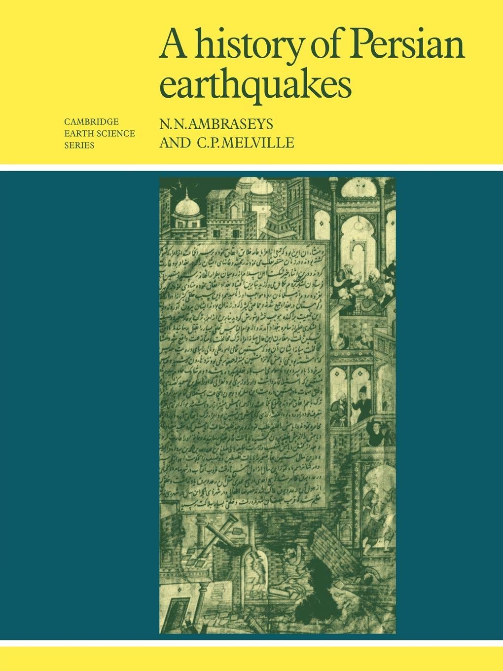 A History of Persian Earthquakes Geology & Geography