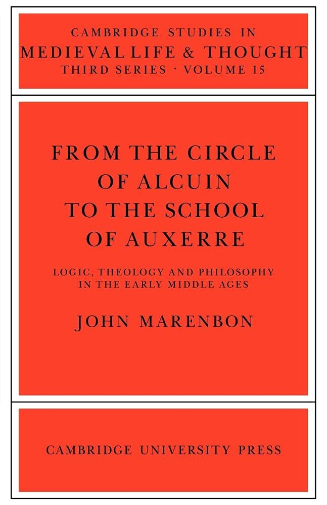 From the Circle of Alcuin to the School of Auxerre Philosophy