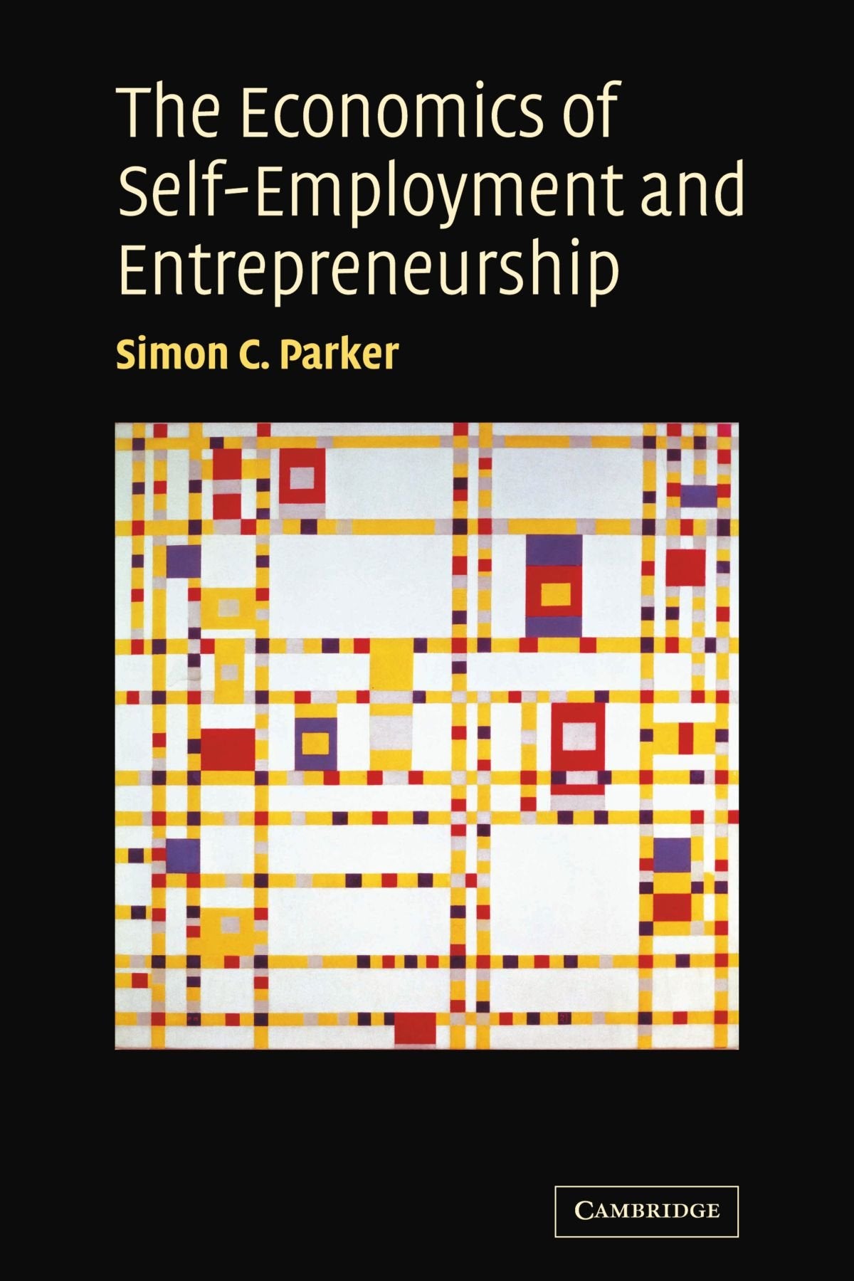 The Economics of Self-Employment and Entrepreneurship book