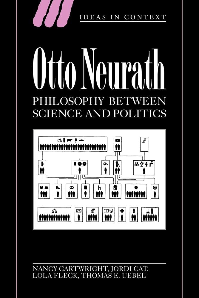 Otto Neurath: Phil between Science: Philosophy between Science and Politics book
