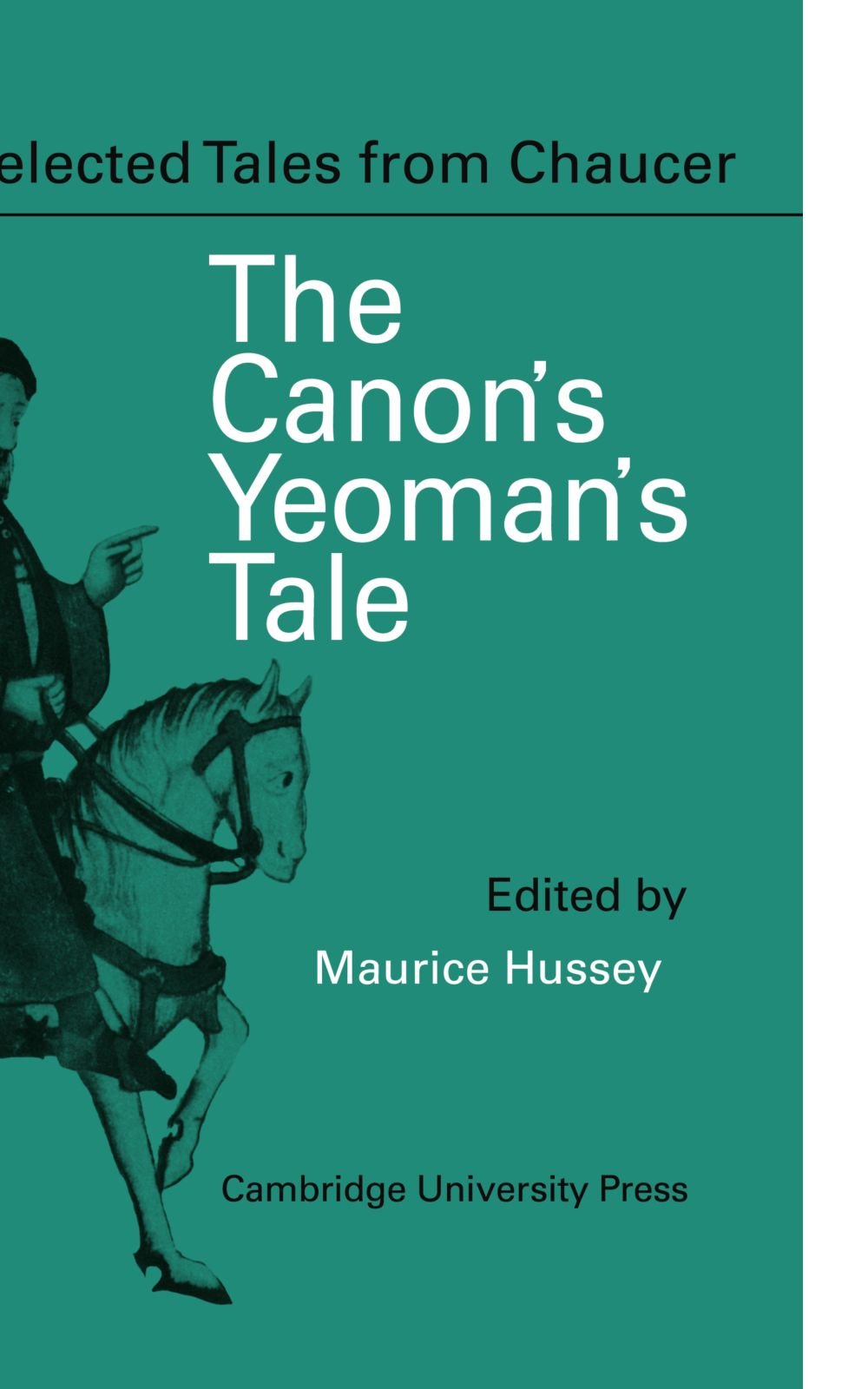 The Canon Yeoman's Prologue and Tale: From the Canterbury Tales by Geoffrey Chaucer book