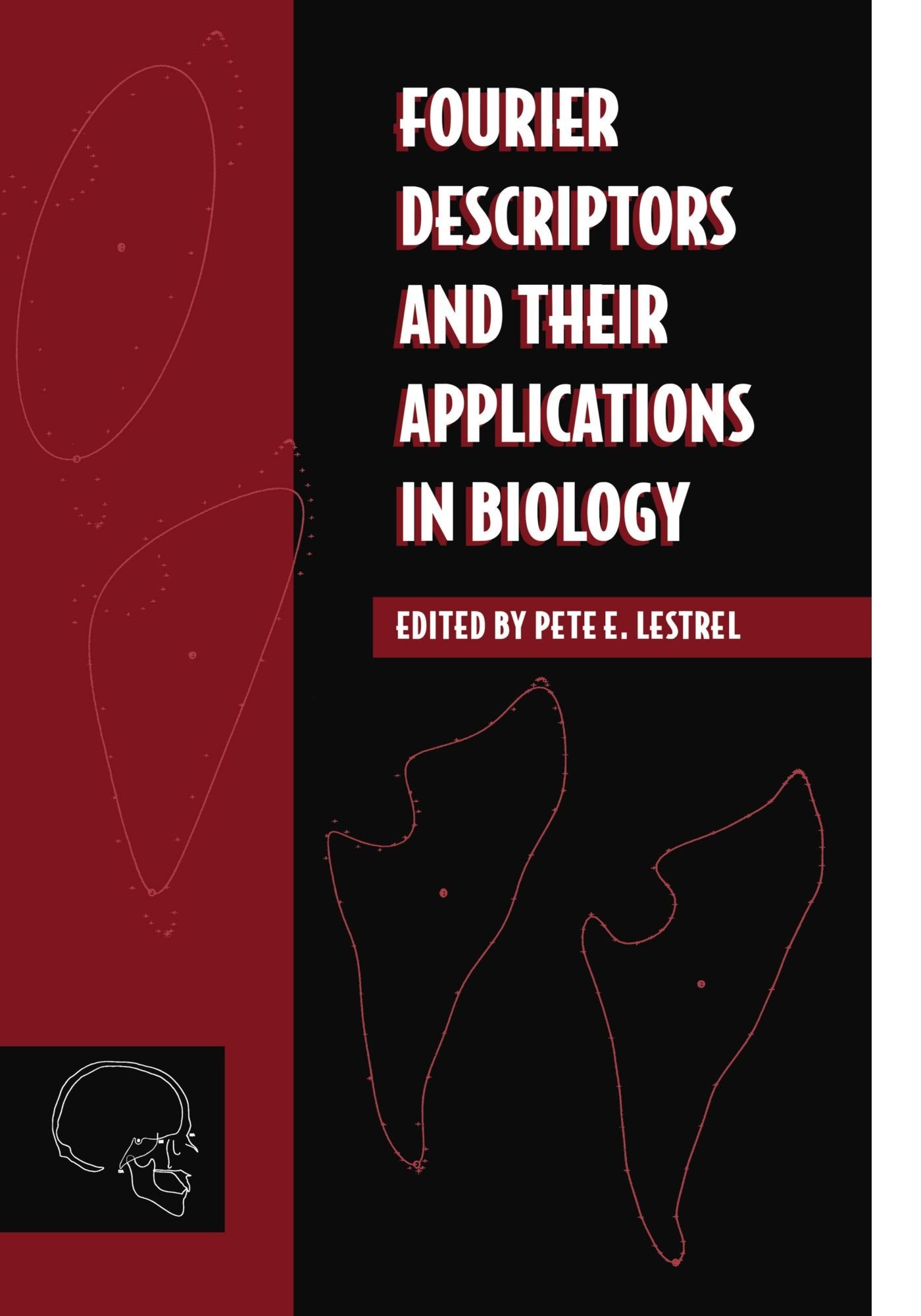 Fourier Descriptors and their Applications in Biology book