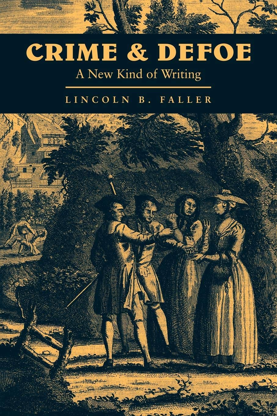 Crime and Defoe: A New Kind of Writing book