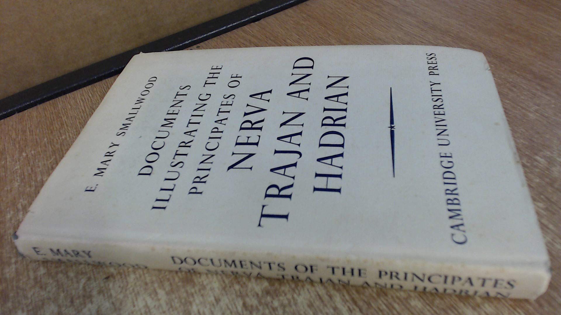 Documents Illustrating the Principates of Nerva, Trajan and Hadrian Contemporary literature