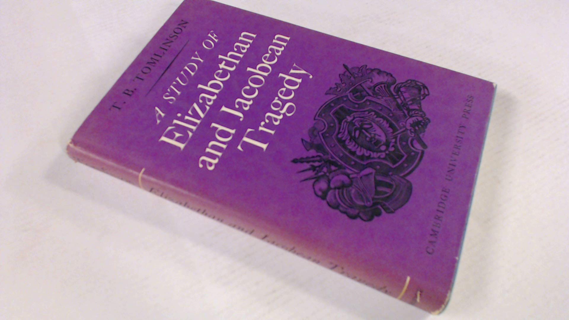 A Study of Elizabethan and Jacobean Tragedy Contemporary literature