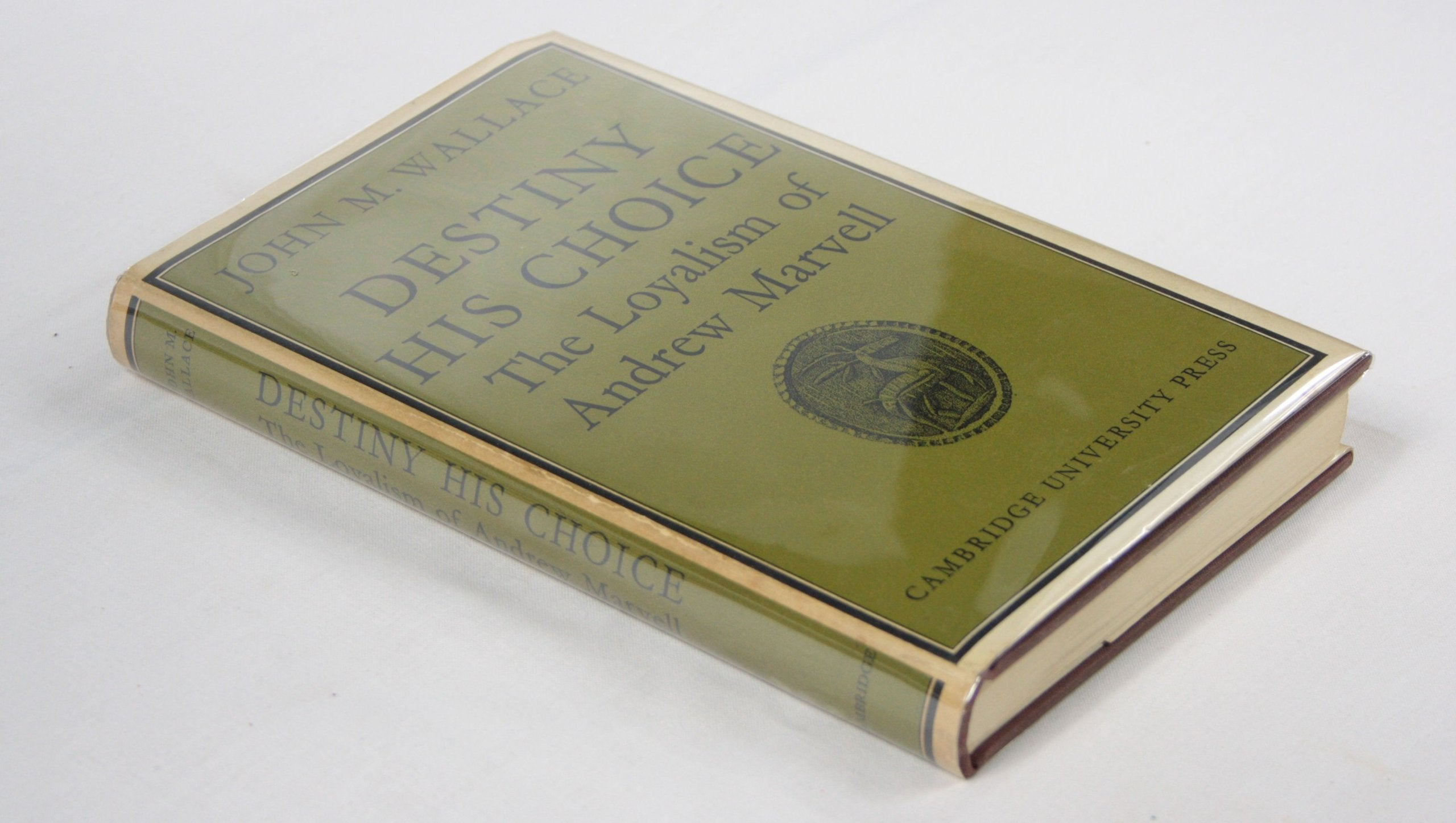 Destiny His Choice: The Loyalism of Andrew Marvell Contemporary literature