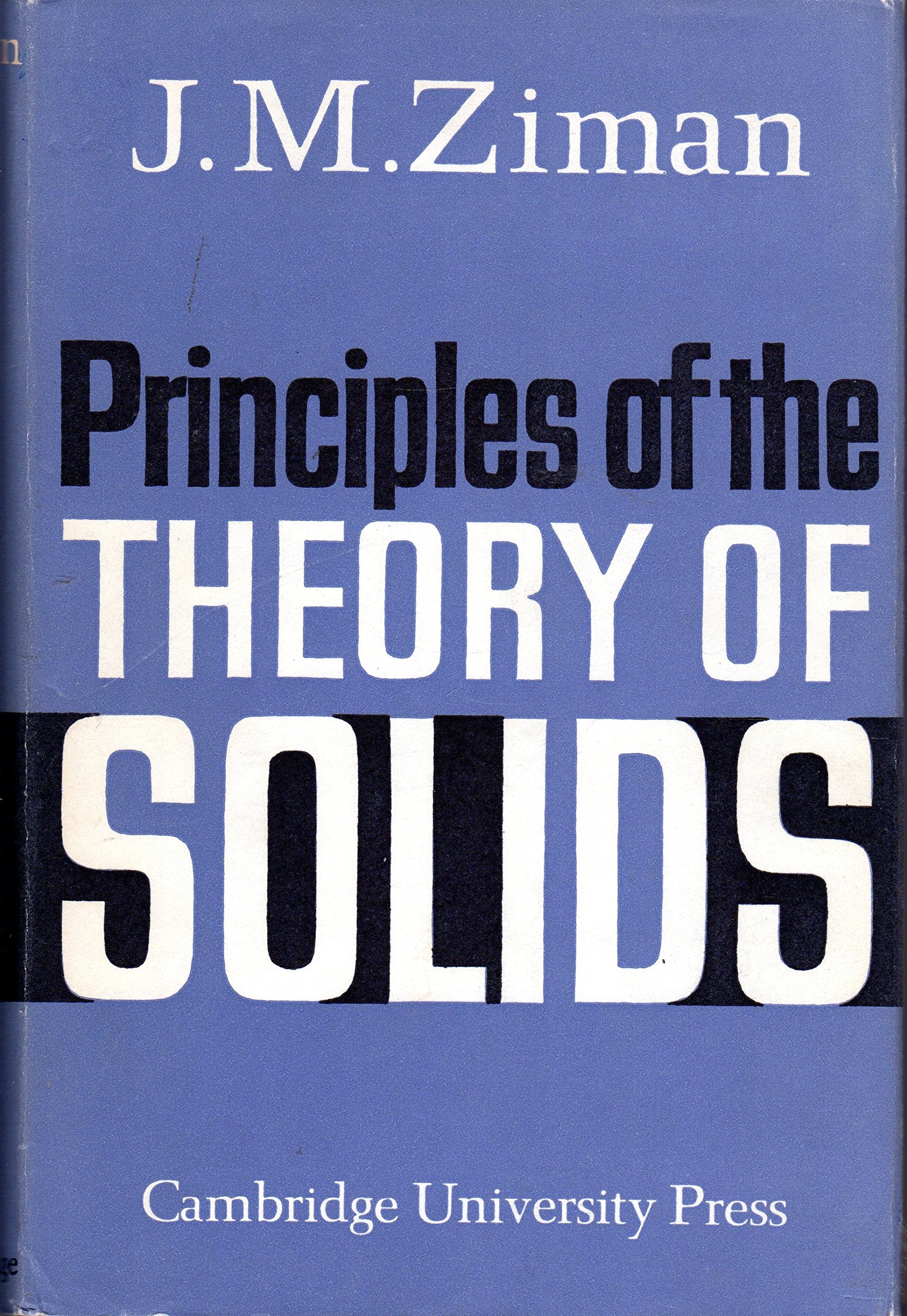 Principles of the Theory of Solids Books