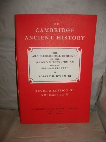 The Cambridge Ancient History (Fascicle): 66: The Archaeological Evidence of the Second Millenium BC on the Persian Plateau Books
