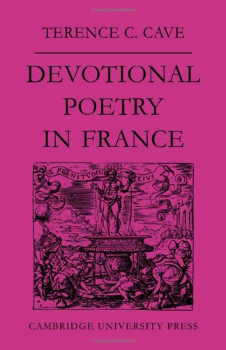 Devotional Poetry in France C.1570 1613 Poetry