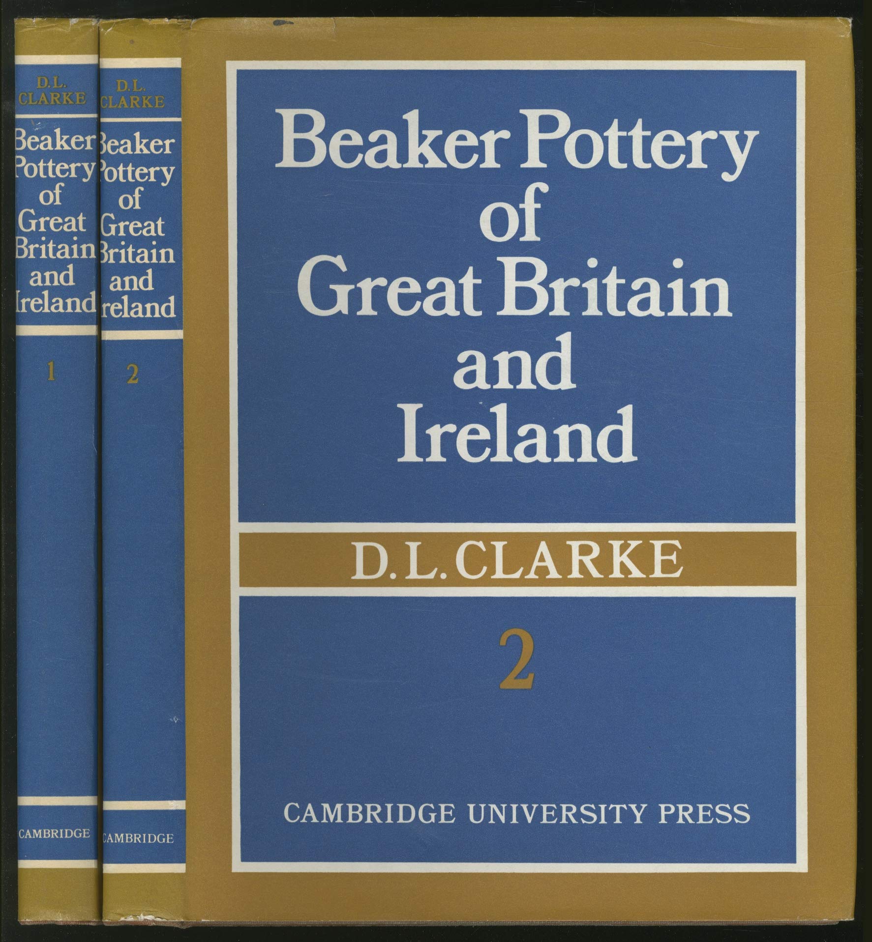 Beaker Pottery of Great Britain and Ireland 2 Part Hardback Set (Gulbenkian Archaeological Series, Series Number 1) Social Sciences