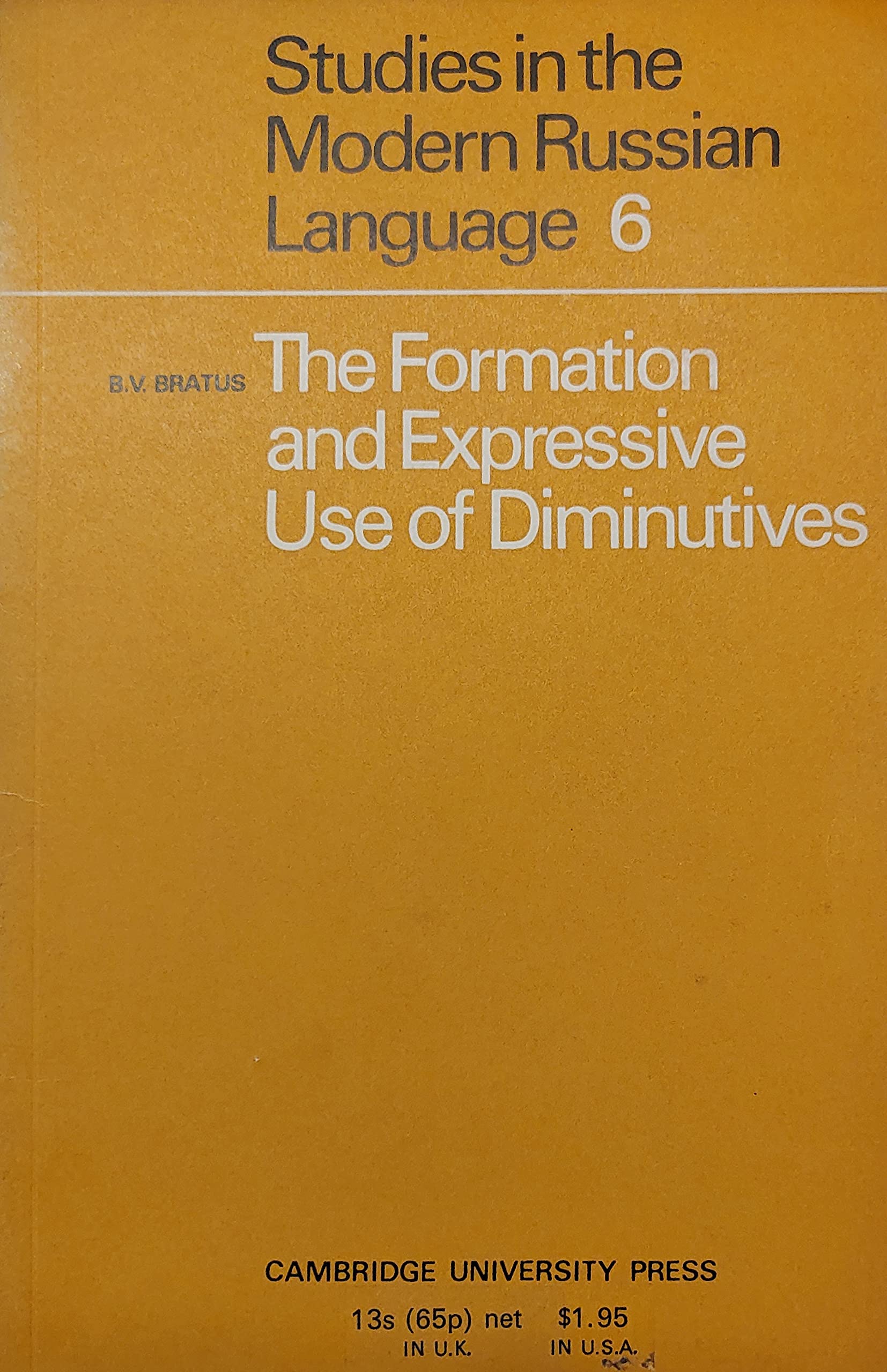 Formation Expressive Use in Dimtves (Studies in the Modern Russian Language) Contemporary literature