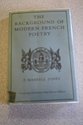 The Background of Modern French Poetry: Essays and Interviews Contemporary literature