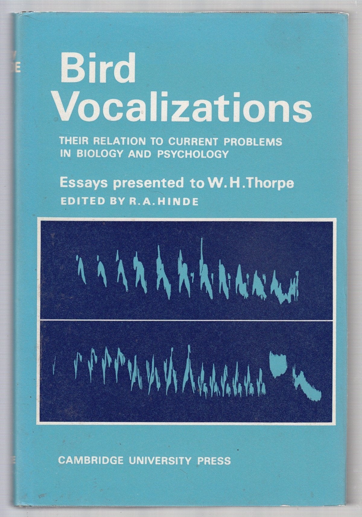 Bird Vocalizations: Their Relations to Current Problems in Biology and Psychology Psychology
