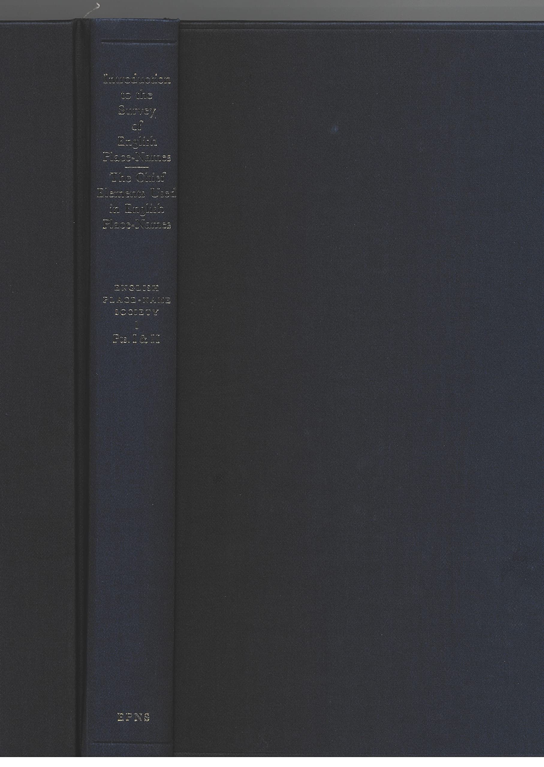 English Place-Name Society: Volume 1, Introduction to the Survey of English Place-Names Reading Aloud & Learning to Read