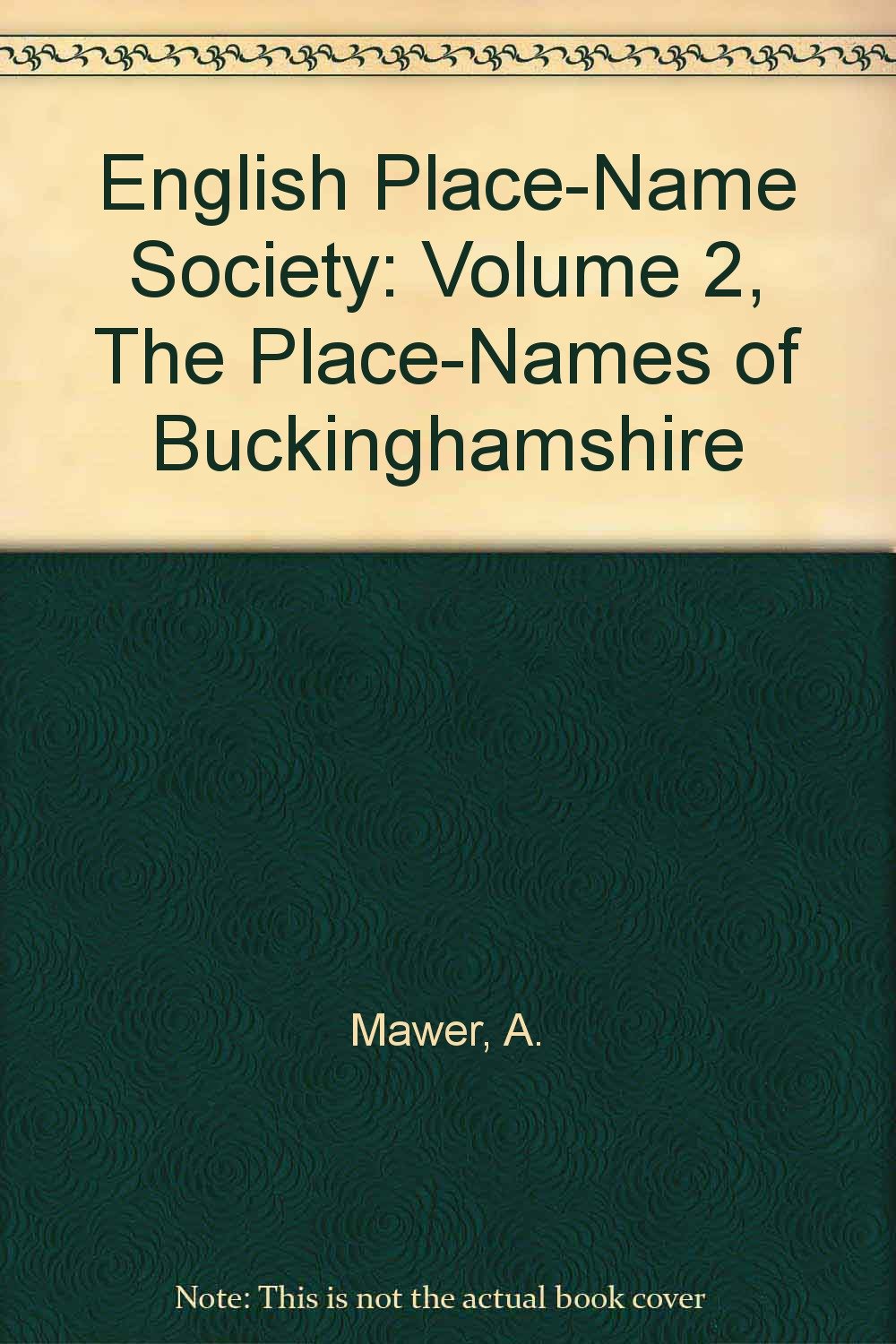 English Place-Name Society: Volume 2, The Place-Names of Buckinghamshire Reading Aloud & Learning to Read