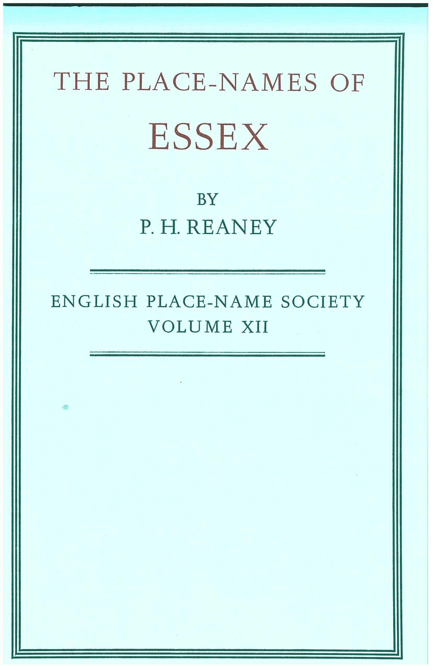 English Place-Name Society: Volume 12, The Place-Names of Essex Contemporary literature Books