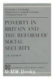Poverty in Britain and the Reform of Social Security (Department of Applied Economics Occasional Papers, Series Number 18) Books