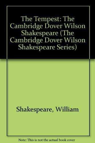 The Tempest: The Cambridge Dover Wilson Shakespeare (The Cambridge Dover Wilson Shakespeare Series) Contemporary literature