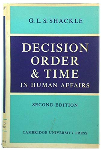 Decision Order and Time in Human Affairs Business, Finance & Career