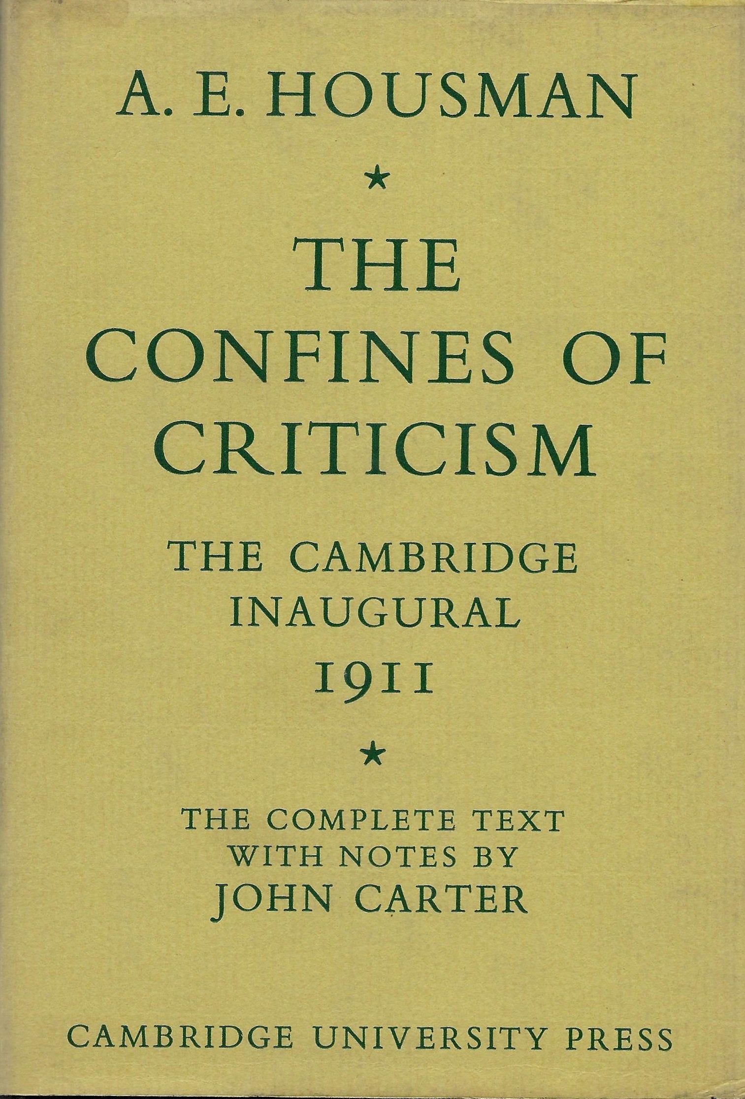 The Confines of Criticism: The Cambridge Inaugural 1911 Contemporary literature