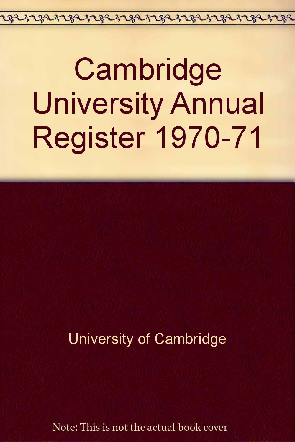 Cambridge University Annual Register 1970–71 Reference Books