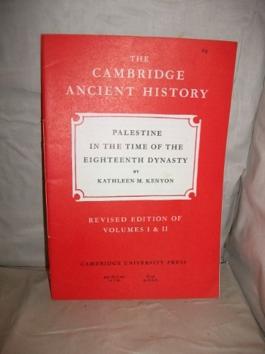 The Cambridge Ancient History (Fascicle): 69: Palestine in the Time of the Eighteenth Dynasty Books